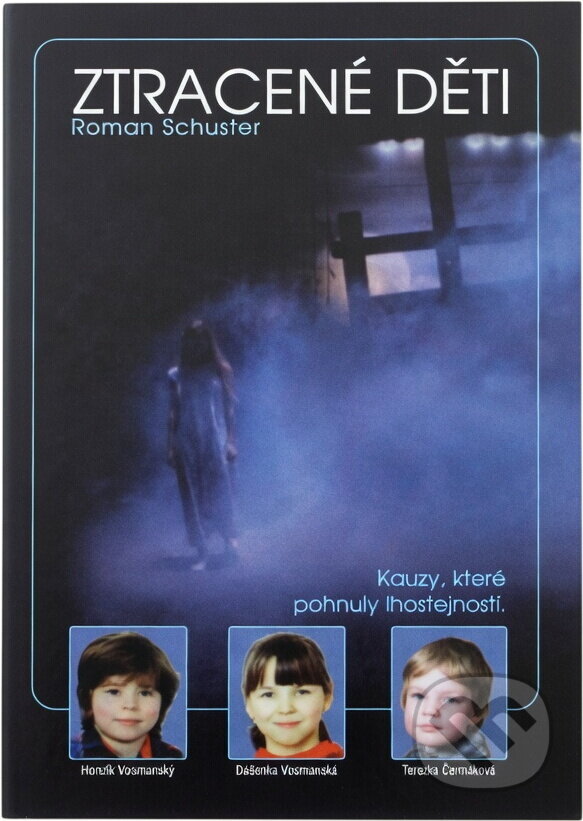 Kniha: Ztracené děti (Roman Schuster). Kniha: Ztracené děti (Roman Schuster).