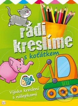 Kniha: Rádi kreslíme s koťátkem (Joanna Kuryjak). Aksjomat, 2015 Kniha: Rádi kreslíme s koťátkem (Joanna Kuryjak). Aksjomat, 2015