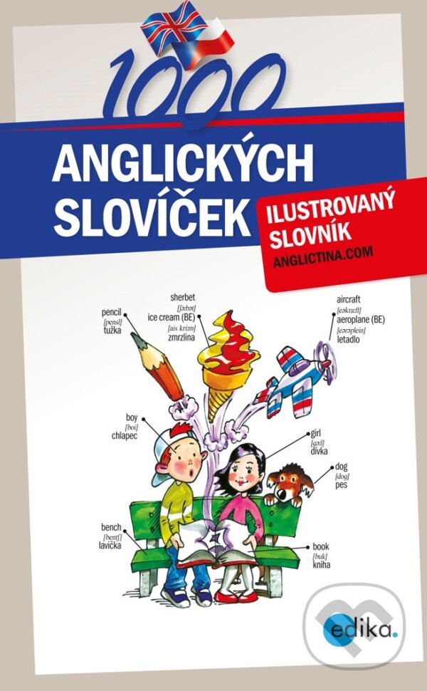 Kniha: 1000 anglických slovíček (Edika). Edika, 2019 Kniha: 1000 anglických slovíček (Edika). Edika, 2019