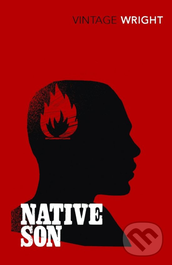 Kniha: Native Son (Richard Wright). Vintage, 2009 Kniha: Native Son (Richard Wright). Vintage, 2009