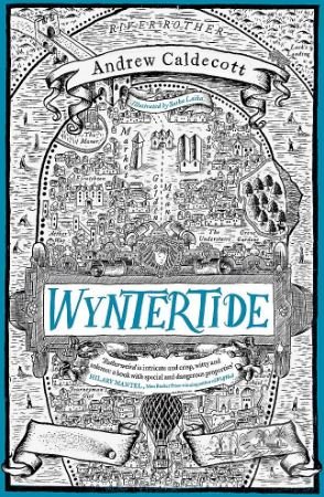 Wyntertide - Andrew Caldecott, Jo Fletcher Books, 2019
