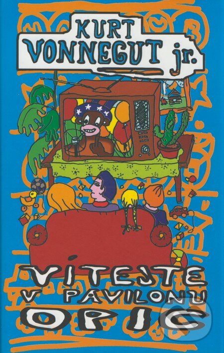 Kniha: Vítejte v pavilonu opic (Kurt Vonnegut jr.). Argo, 2008 Kniha: Vítejte v pavilonu opic (Kurt Vonnegut jr.). Argo, 2008