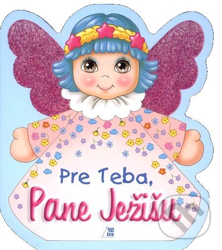 Kniha: Pre Teba, Pane Ježišu (Pallotíni). Pallotíni, 2008 Kniha: Pre Teba, Pane Ježišu (Pallotíni). Pallotíni, 2008