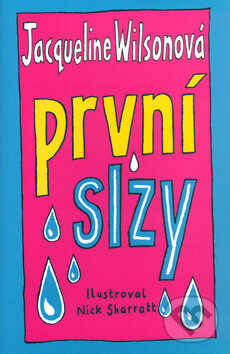 Kniha: První slzy (Jacqueline Wilson). BB/art Kniha: První slzy (Jacqueline Wilson). BB/art