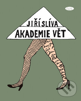 Kniha: Akademie vět (Jiří Slíva). Sláfka, 2008 Kniha: Akademie vět (Jiří Slíva). Sláfka, 2008