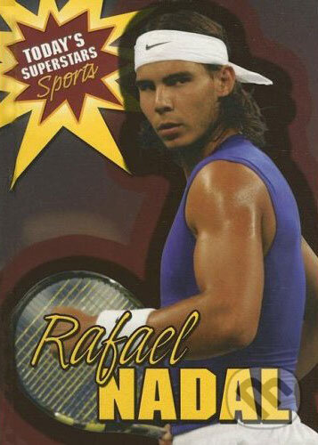 Kniha: Rafael Nadal (Geoffrey M. Horn). Gareth Stevens, 2005 Kniha: Rafael Nadal (Geoffrey M. Horn). Gareth Stevens, 2005