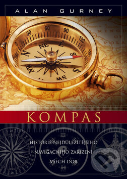 Kniha: Kompas (Alan Gurney). BB/art, 2008 Kniha: Kompas (Alan Gurney). BB/art, 2008