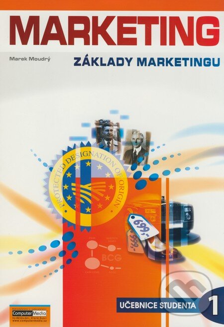 Kniha: Základy marketingu (Marek Moudrý). Computer Media, 2008 Kniha: Základy marketingu (Marek Moudrý). Computer Media, 2008