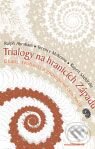 Kniha: Trialogy na okraji Západu (Ralph Abraham, Rupert Sheldrake a Terence McKenna). DharmaGaia, 2008 Kniha: Trialogy na okraji Západu (Ralph Abraham, Rupert Sheldrake a Terence McKenna). DharmaGaia, 2008