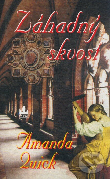 Kniha: Záhadný skvost (Amanda Quick). Baronet, 2004 Kniha: Záhadný skvost (Amanda Quick). Baronet, 2004