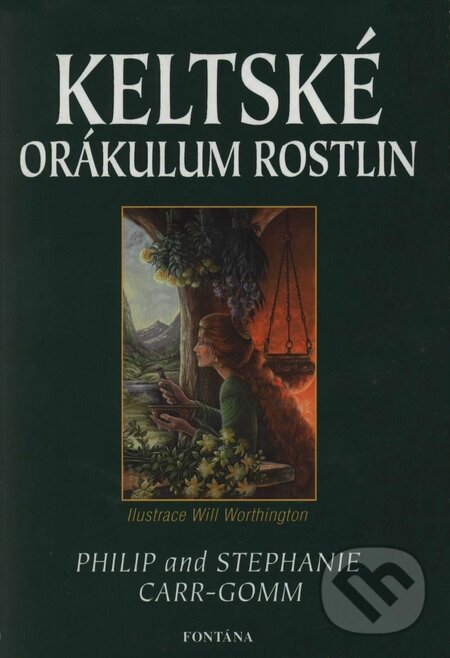 Kniha: Keltské orákulum rostlin (Philip Carr-Gomm a Stephanie Carr-Gomm). Fontána, 2008 Kniha: Keltské orákulum rostlin (Philip Carr-Gomm a Stephanie Carr-Gomm). Fontána, 2008