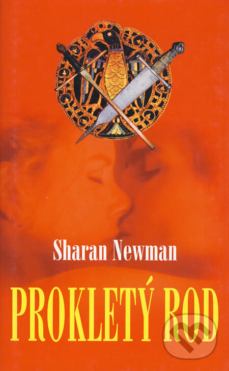 Kniha: Prokletý rod (Sharan Newman). Baronet, 2004 Kniha: Prokletý rod (Sharan Newman). Baronet, 2004