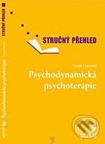 Kniha: Psychodynamická psychoterapie (Susan Howard). Portál, 2008 Kniha: Psychodynamická psychoterapie (Susan Howard). Portál, 2008