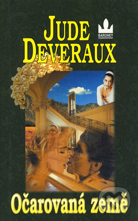 Kniha: Očarovaná země (Jude Deveraux). Baronet, 2003 Kniha: Očarovaná země (Jude Deveraux). Baronet, 2003