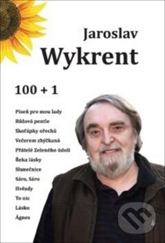 Kniha: Jaroslav Wykrent 100 + 1 (Jasto). Jasto, 2017 Kniha: Jaroslav Wykrent 100 + 1 (Jasto). Jasto, 2017