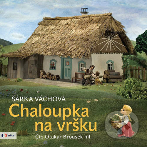 Audiokniha: Chaloupka na vršku (Šárka Váchová). Edice ČT, 2019 Audiokniha: Chaloupka na vršku (Šárka Váchová). Edice ČT, 2019