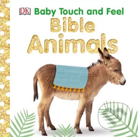 Kniha: Bible Animals (Dorling Kindersley). Dorling Kindersley, 2018 Kniha: Bible Animals (Dorling Kindersley). Dorling Kindersley, 2018