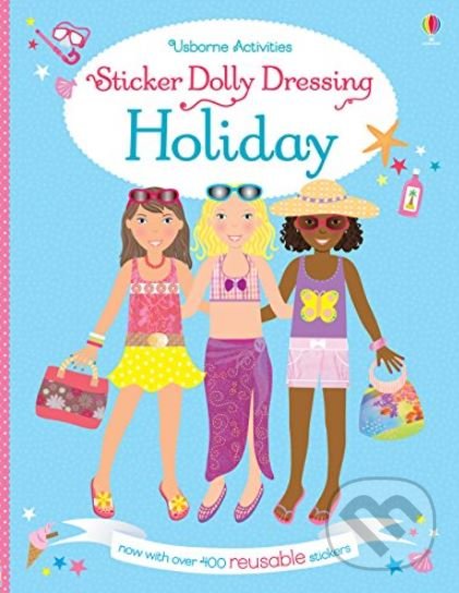 Kniha: Sticker Dolly Dressing: Holiday (Lucy Bowman). Usborne, 2015 Kniha: Sticker Dolly Dressing: Holiday (Lucy Bowman). Usborne, 2015