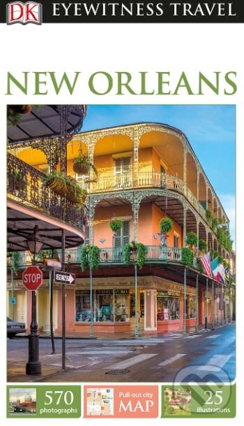 Kniha: New Orleans (Dorling Kindersley). Dorling Kindersley, 2017 Kniha: New Orleans (Dorling Kindersley). Dorling Kindersley, 2017
