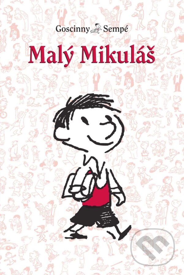 E-kniha: Malý Mikuláš (Jean-Jacques Sempé a René Goscinny). Slovart, 2018 E-kniha: Malý Mikuláš (Jean-Jacques Sempé a René Goscinny). Slovart, 2018