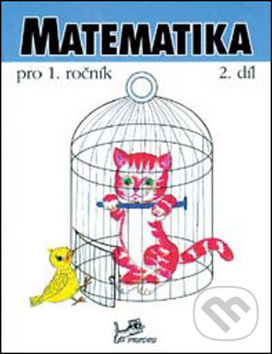 Kniha: Matematika pro 1. ročník (Hana Mikulenková a Josef Molnár). Prodos, 2012 Kniha: Matematika pro 1. ročník (Hana Mikulenková a Josef Molnár). Prodos, 2012