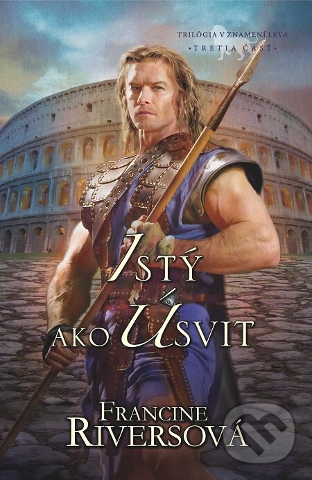 E-kniha: Istý ako úsvit (Francine Rivers). Kumran, 2017 E-kniha: Istý ako úsvit (Francine Rivers). Kumran, 2017