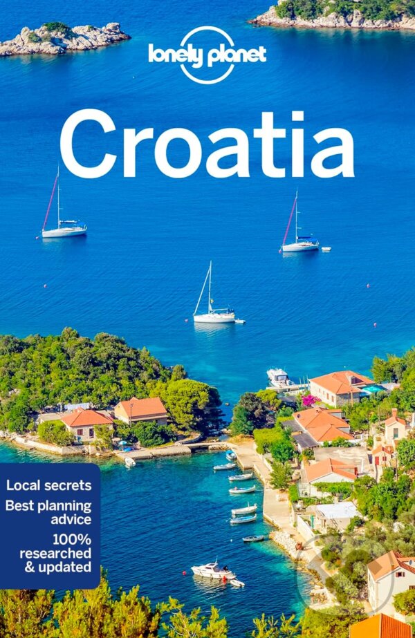 Kniha: Croatia (Anthony Ham, Jessica Lee a Peter Dragicevich). Lonely Planet, 2019 Kniha: Croatia (Anthony Ham, Jessica Lee a Peter Dragicevich). Lonely Planet, 2019
