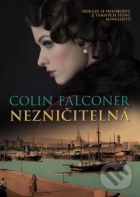 E-kniha: Nezničitelná (Colin Falconer). BB/art, 2019 E-kniha: Nezničitelná (Colin Falconer). BB/art, 2019