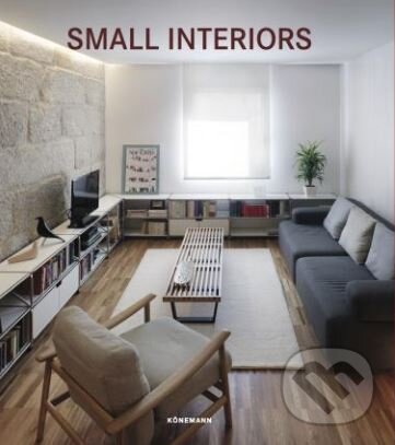 Kniha: Small Interiors (Koenemann). Koenemann, 2018 Kniha: Small Interiors (Koenemann). Koenemann, 2018