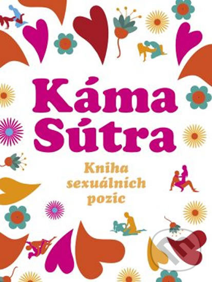 Kniha: Káma Sútra (Quentin Parker). Edice knihy Omega, 2019 Kniha: Káma Sútra (Quentin Parker). Edice knihy Omega, 2019