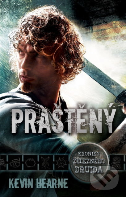 Kniha: Praštěný (Kevin Hearne). Laser books, 2019 Kniha: Praštěný (Kevin Hearne). Laser books, 2019
