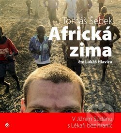 Audiokniha: Africká zima (Tomáš Šebek). Tympanum, 2019 Audiokniha: Africká zima (Tomáš Šebek). Tympanum, 2019