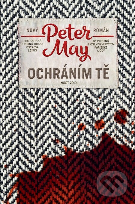 E-kniha: Ochráním tě (Peter May). Host, 2019 E-kniha: Ochráním tě (Peter May). Host, 2019