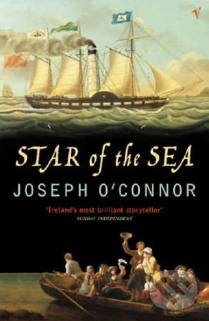 Kniha: Star of the Sea (Joseph O'Connor). Vintage, 2004 Kniha: Star of the Sea (Joseph O'Connor). Vintage, 2004