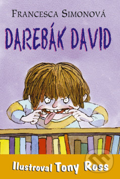 Kniha: Darebák David (Francesca Simonová). BB/art, 2018 Kniha: Darebák David (Francesca Simonová). BB/art, 2018
