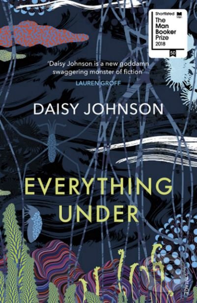 Kniha: Everything Under (Daisy Johnson). Vintage, 2019 Kniha: Everything Under (Daisy Johnson). Vintage, 2019