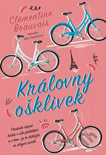 Kniha: Královny ošklivek (Clémentine Beauvais). Práh, 2019 Kniha: Královny ošklivek (Clémentine Beauvais). Práh, 2019
