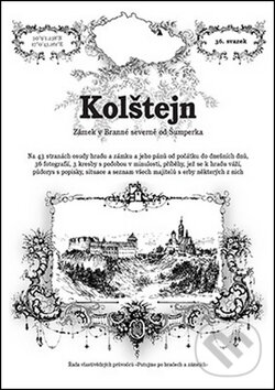 Kniha: Kolštejn (Přemysl Špráchal a Rostislav Vojkovský). Putujme, 2014 Kniha: Kolštejn (Přemysl Špráchal a Rostislav Vojkovský). Putujme, 2014