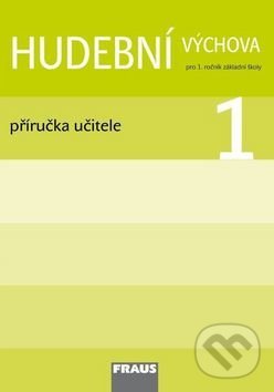 Kniha: Hudební výchova 1 (Fraus). Fraus Kniha: Hudební výchova 1 (Fraus). Fraus
