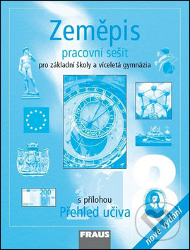 Kniha: Zeměpis 8 Pracovní sešit (Jana Peštová, Milan Jeřábek a Jiří Anděl). Fraus, 2013 Kniha: Zeměpis 8 Pracovní sešit (Jana Peštová, Milan Jeřábek a Jiří Anděl). Fraus, 2013