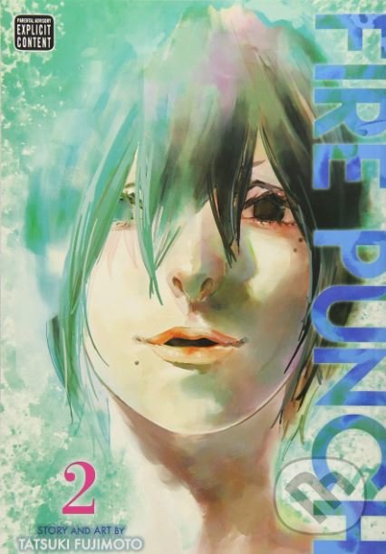 Kniha: Fire Punch (Volume 2) (Tatsuki Fujimoto). Viz Media, 2018 Kniha: Fire Punch (Volume 2) (Tatsuki Fujimoto). Viz Media, 2018