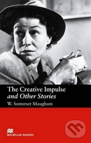 Kniha: The Creative Impulse and Other Stories (William Somerset Maugham). MacMillan, 2005 Kniha: The Creative Impulse and Other Stories (William Somerset Maugham). MacMillan, 2005