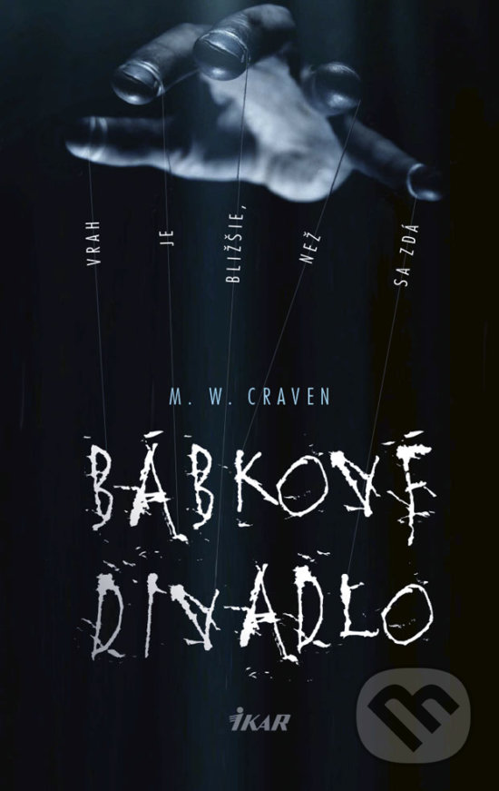 Kniha: Bábkové divadlo (M.W. Craven). Ikar, 2019 Kniha: Bábkové divadlo (M.W. Craven). Ikar, 2019