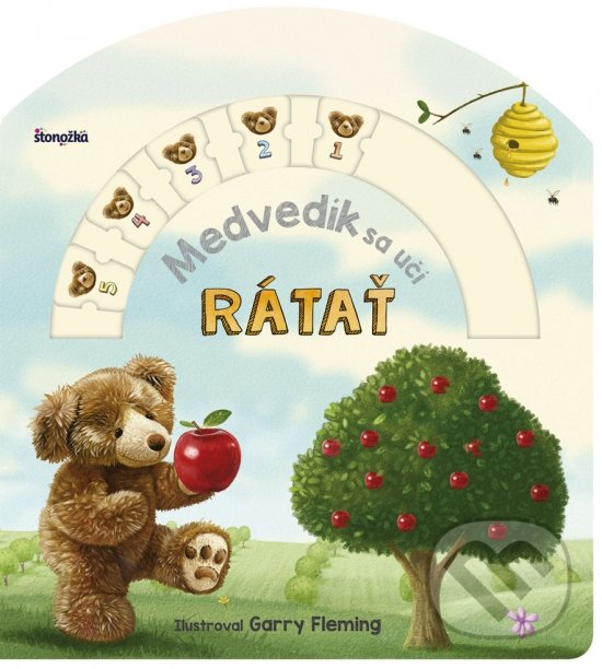 Kniha: Medvedík sa učí rátať (Garry Fleming). Stonožka, 2019 Kniha: Medvedík sa učí rátať (Garry Fleming). Stonožka, 2019