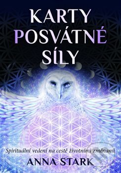 Kniha: Karty posvátné síly (Stark). Synergie, 2019 Kniha: Karty posvátné síly (Stark). Synergie, 2019
