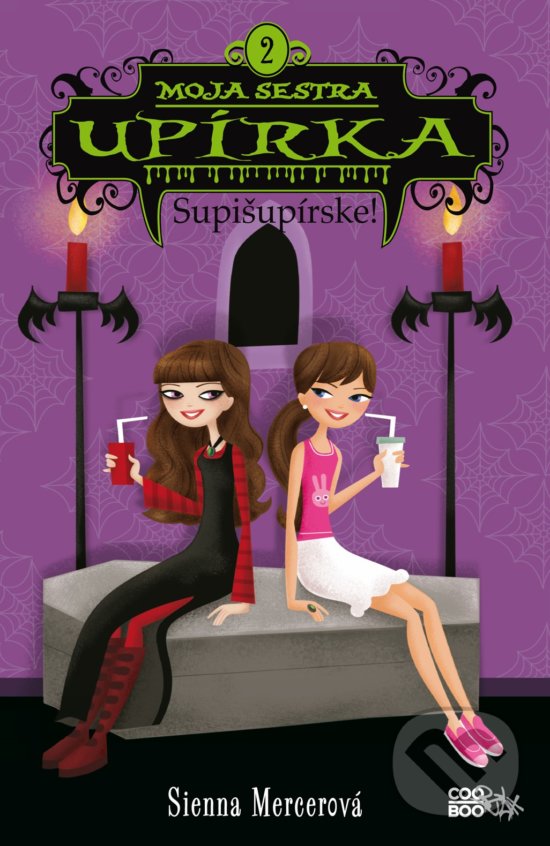 Kniha: Moja sestra upírka 2: Supišupírske (Sienna Mercer). CooBoo SK, 2019 Kniha: Moja sestra upírka 2: Supišupírske (Sienna Mercer). CooBoo SK, 2019