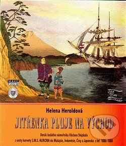 Kniha: Jitřenka pluje na východ (Helena Heroldová). Mare-Czech, 2008 Kniha: Jitřenka pluje na východ (Helena Heroldová). Mare-Czech, 2008