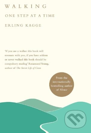 Kniha: Walking (Erling Kagge). Viking, 2019 Kniha: Walking (Erling Kagge). Viking, 2019