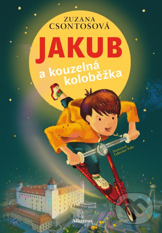 Kniha: Jakub a kouzelná koloběžka (Zuzana Csontosová). Albatros CZ, 2019 Kniha: Jakub a kouzelná koloběžka (Zuzana Csontosová). Albatros CZ, 2019