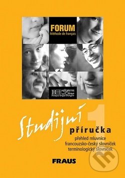 Kniha: Forum 1 Studijní příručka (Helena Svobodová a Jana Haiderová). Fraus Kniha: Forum 1 Studijní příručka (Helena Svobodová a Jana Haiderová). Fraus